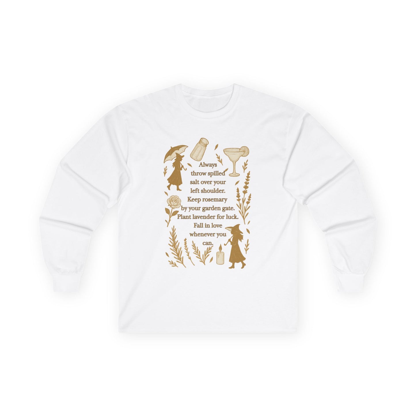 Always throw spilled salt... Practical Magic inspired - Long Sleeve