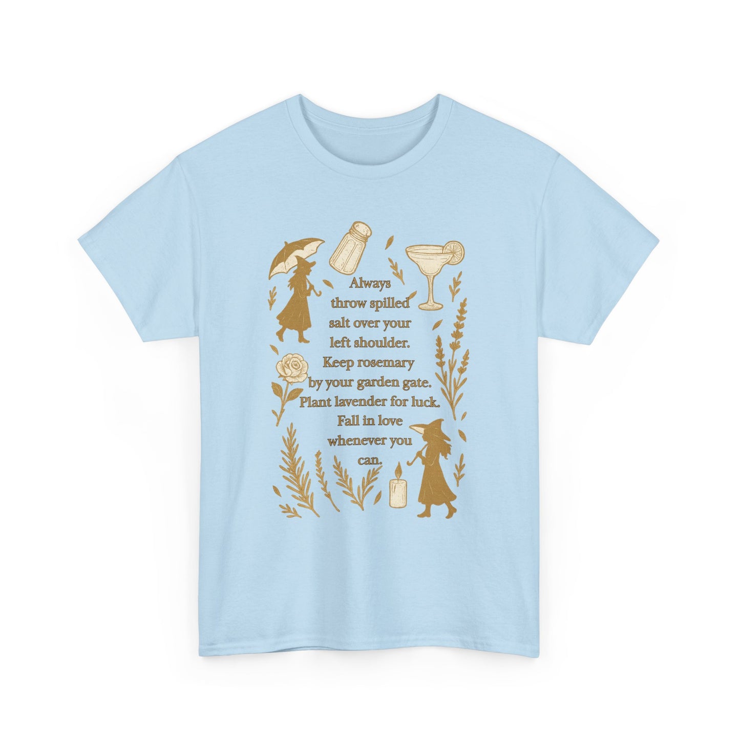 Always throw spilled salt... Practical Magic inspired Tee