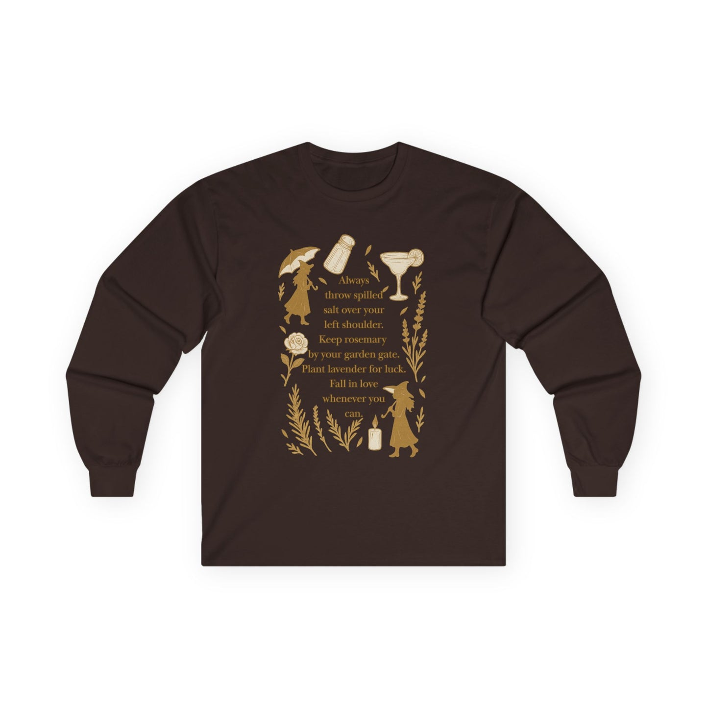 Always throw spilled salt... Practical Magic inspired - Long Sleeve