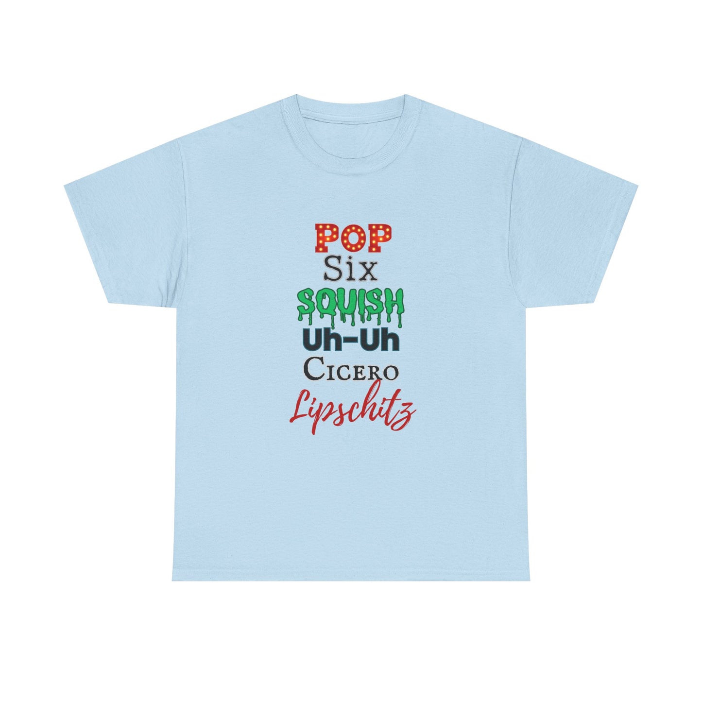 Pop Six Squish UhUh Cicero Lipshitz - Chicago inspired