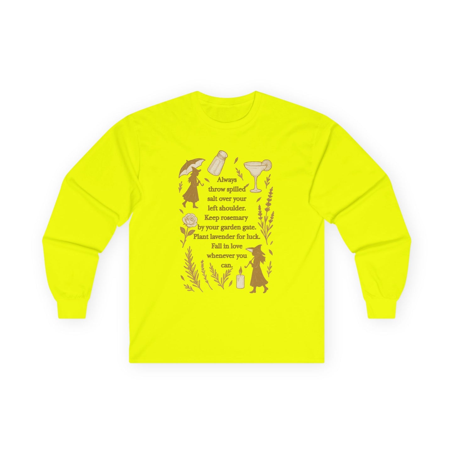 Always throw spilled salt... Practical Magic inspired - Long Sleeve
