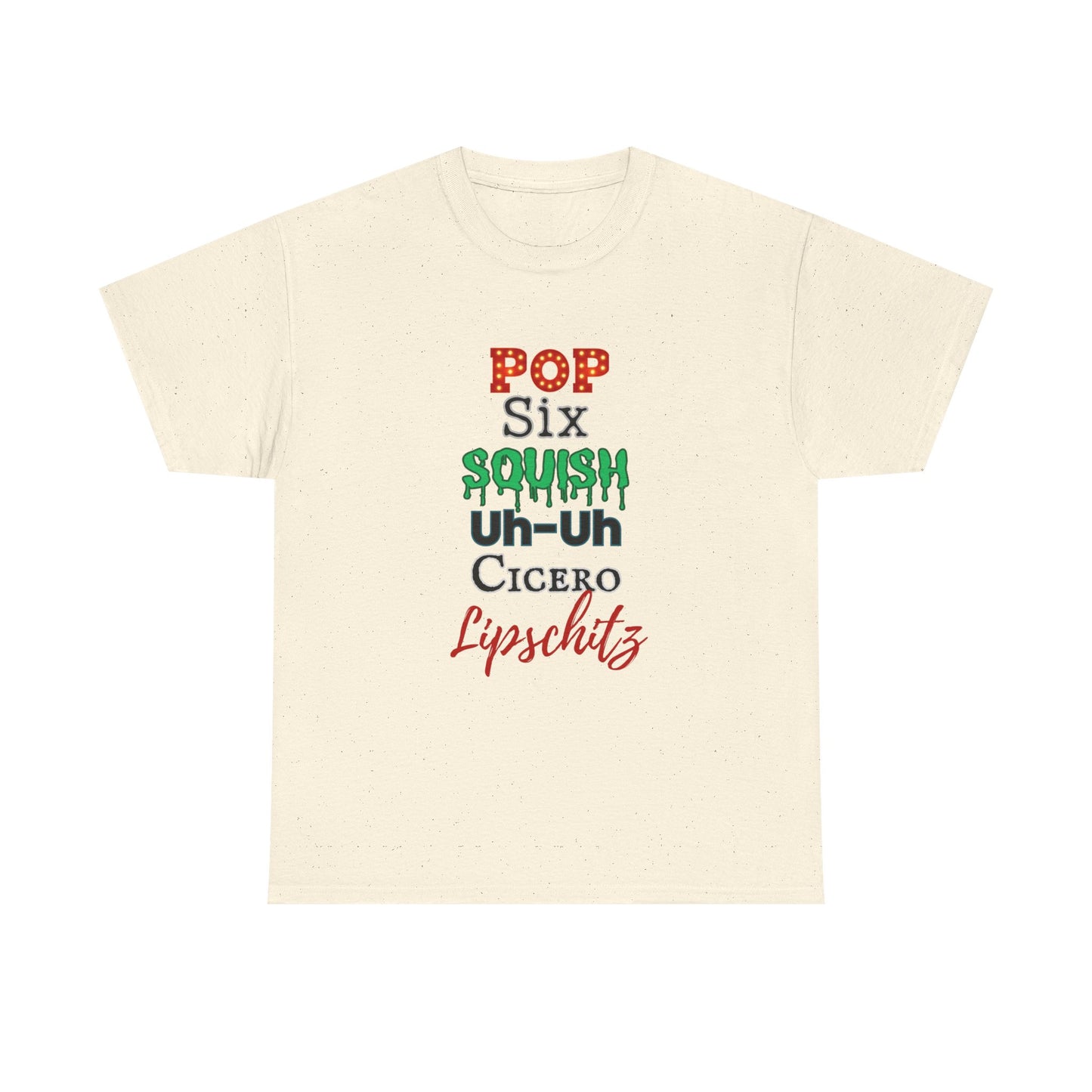 Pop Six Squish UhUh Cicero Lipshitz - Chicago inspired