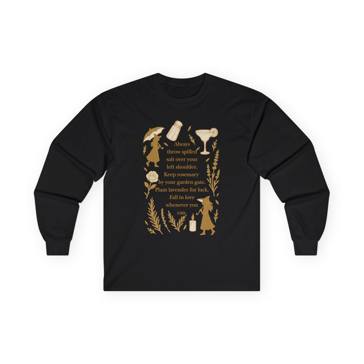 Always throw spilled salt... Practical Magic inspired - Long Sleeve