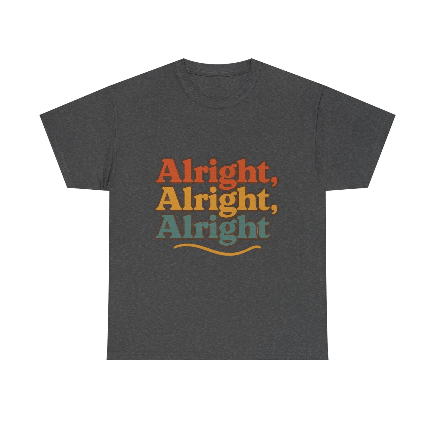 Alright, Alright , Alright