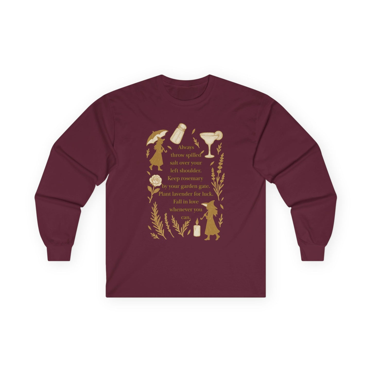 Always throw spilled salt... Practical Magic inspired - Long Sleeve