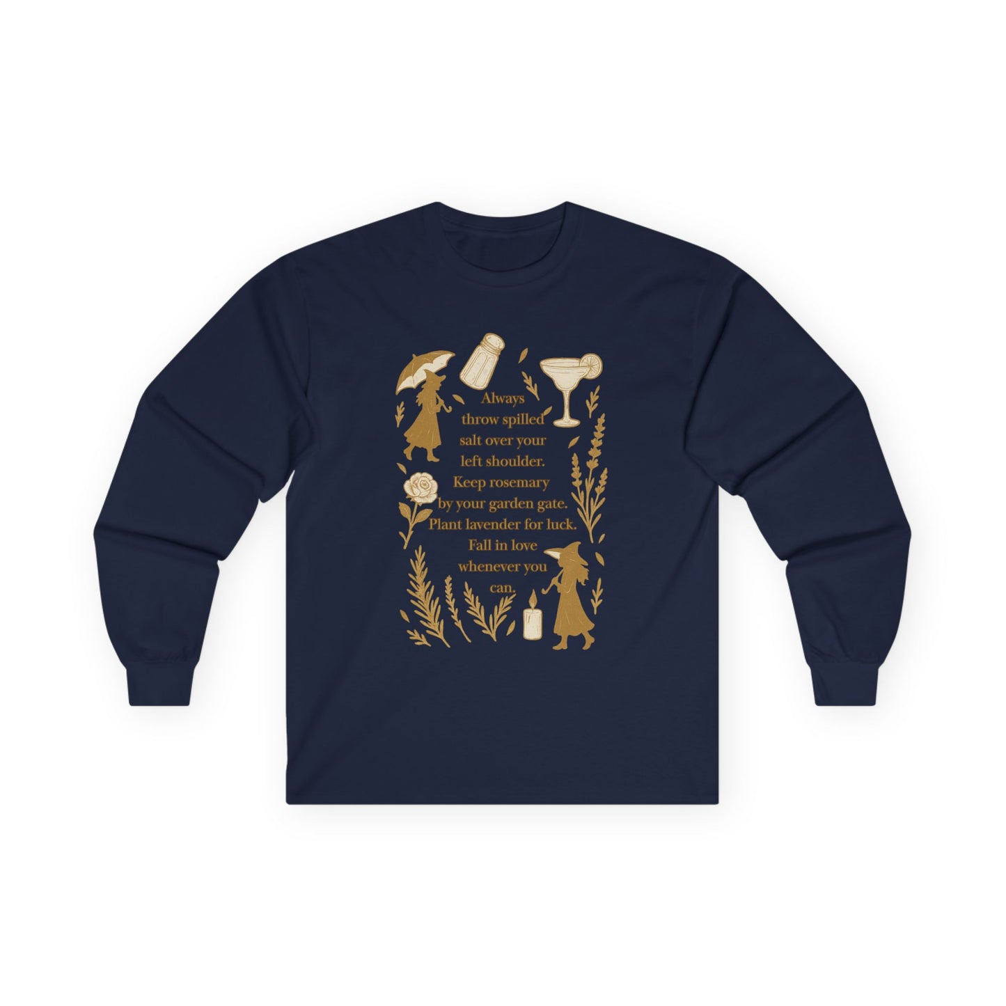 Always throw spilled salt... Practical Magic inspired - Long Sleeve