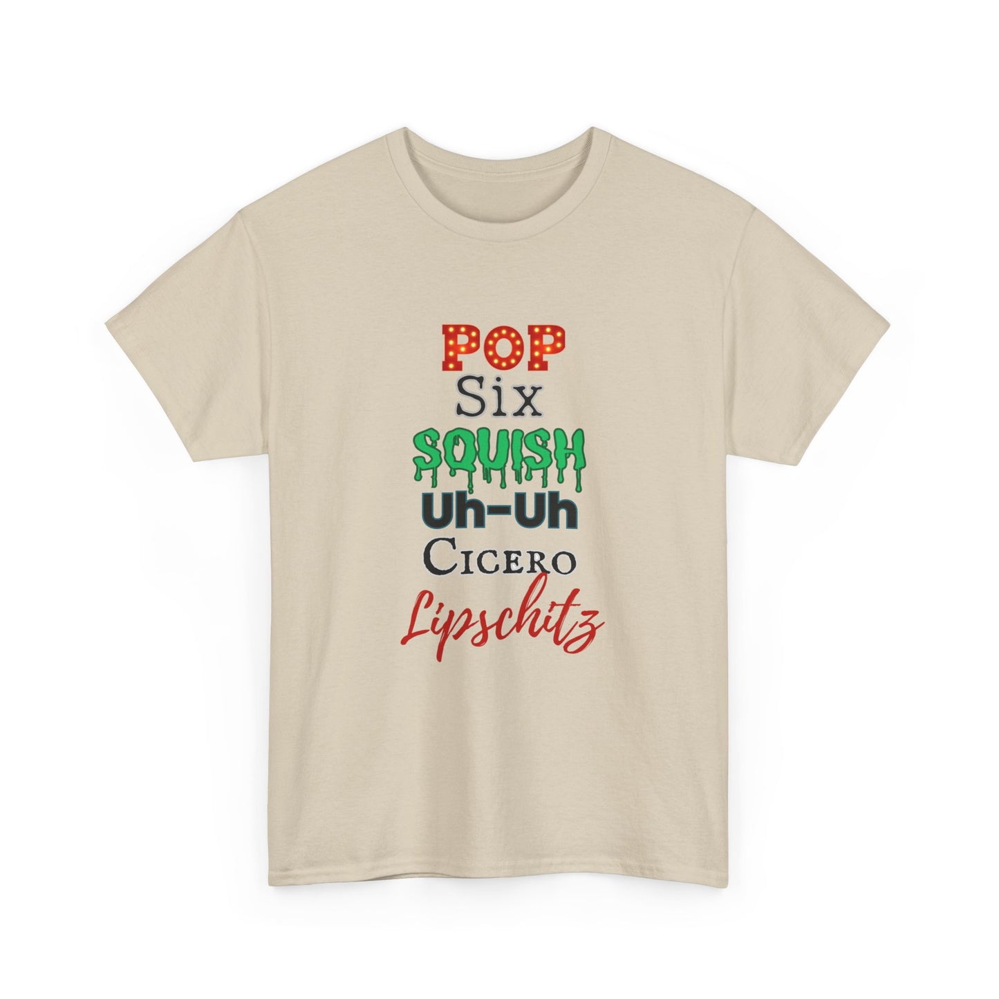 Pop Six Squish UhUh Cicero Lipshitz - Chicago inspired