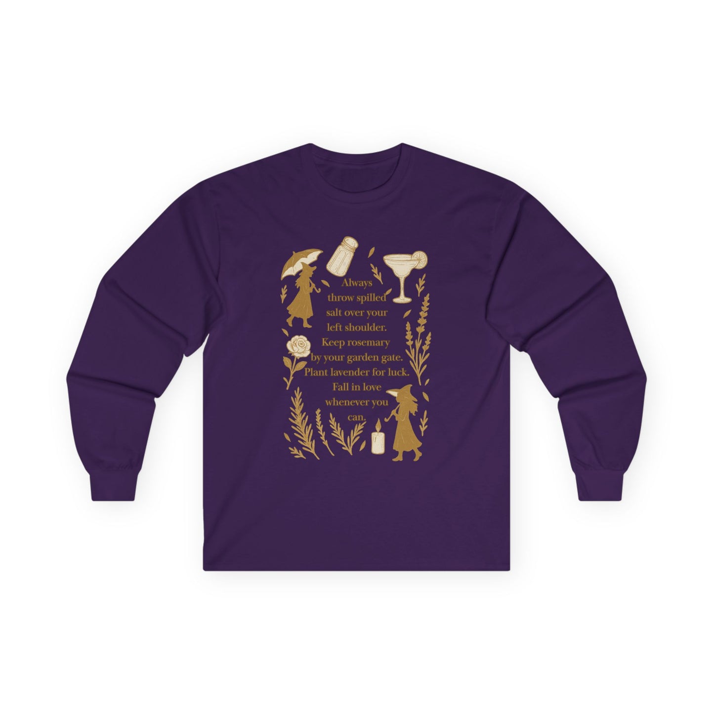Always throw spilled salt... Practical Magic inspired - Long Sleeve