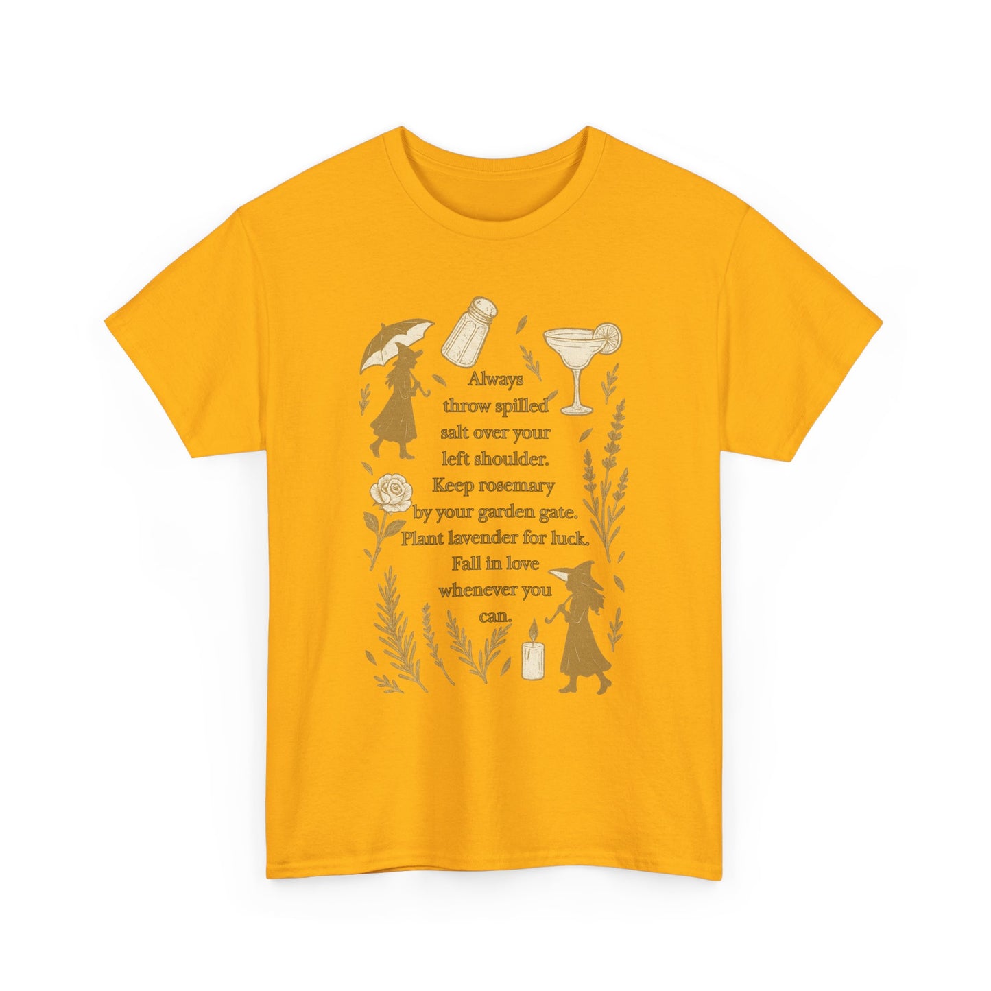 Always throw spilled salt... Practical Magic inspired Tee