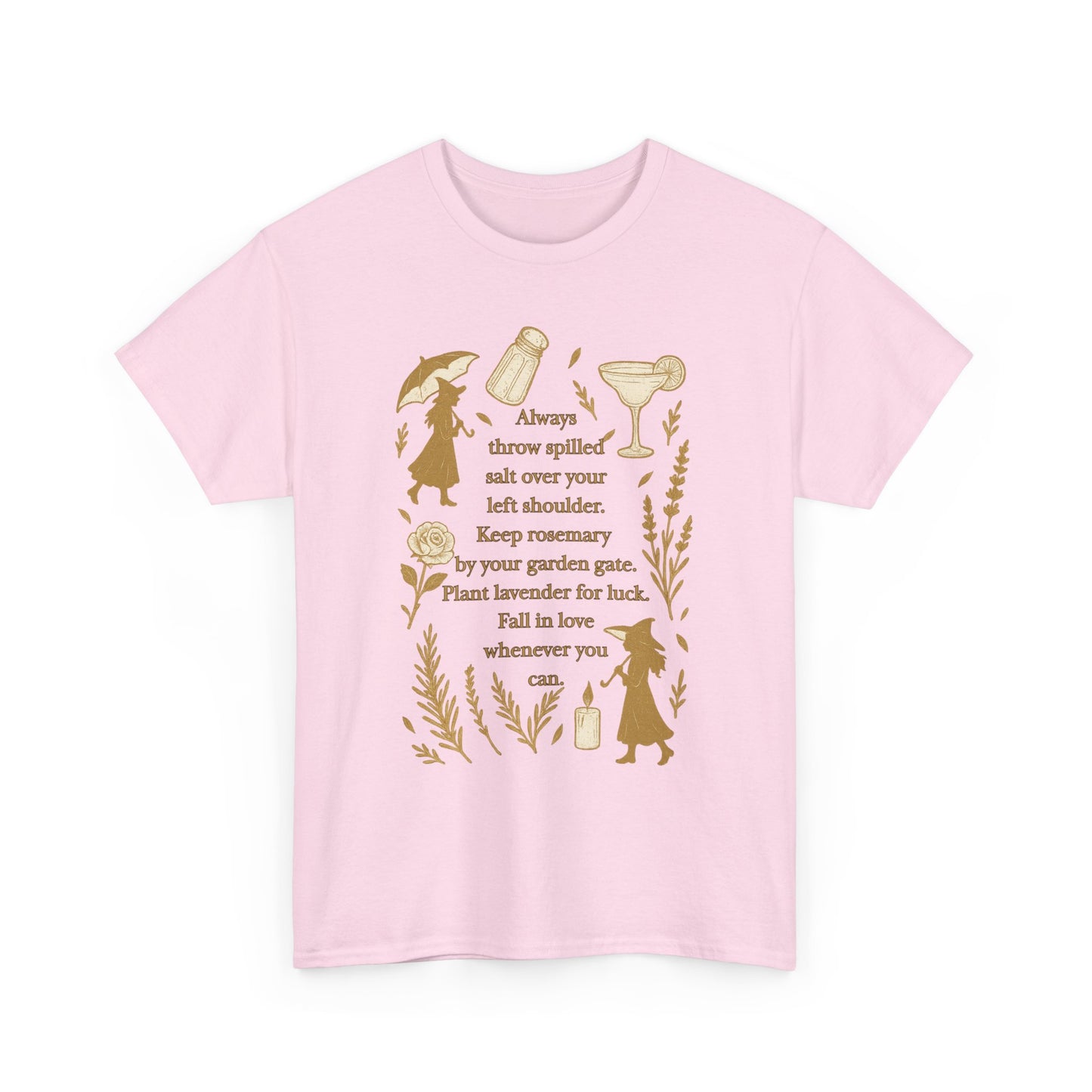 Always throw spilled salt... Practical Magic inspired Tee