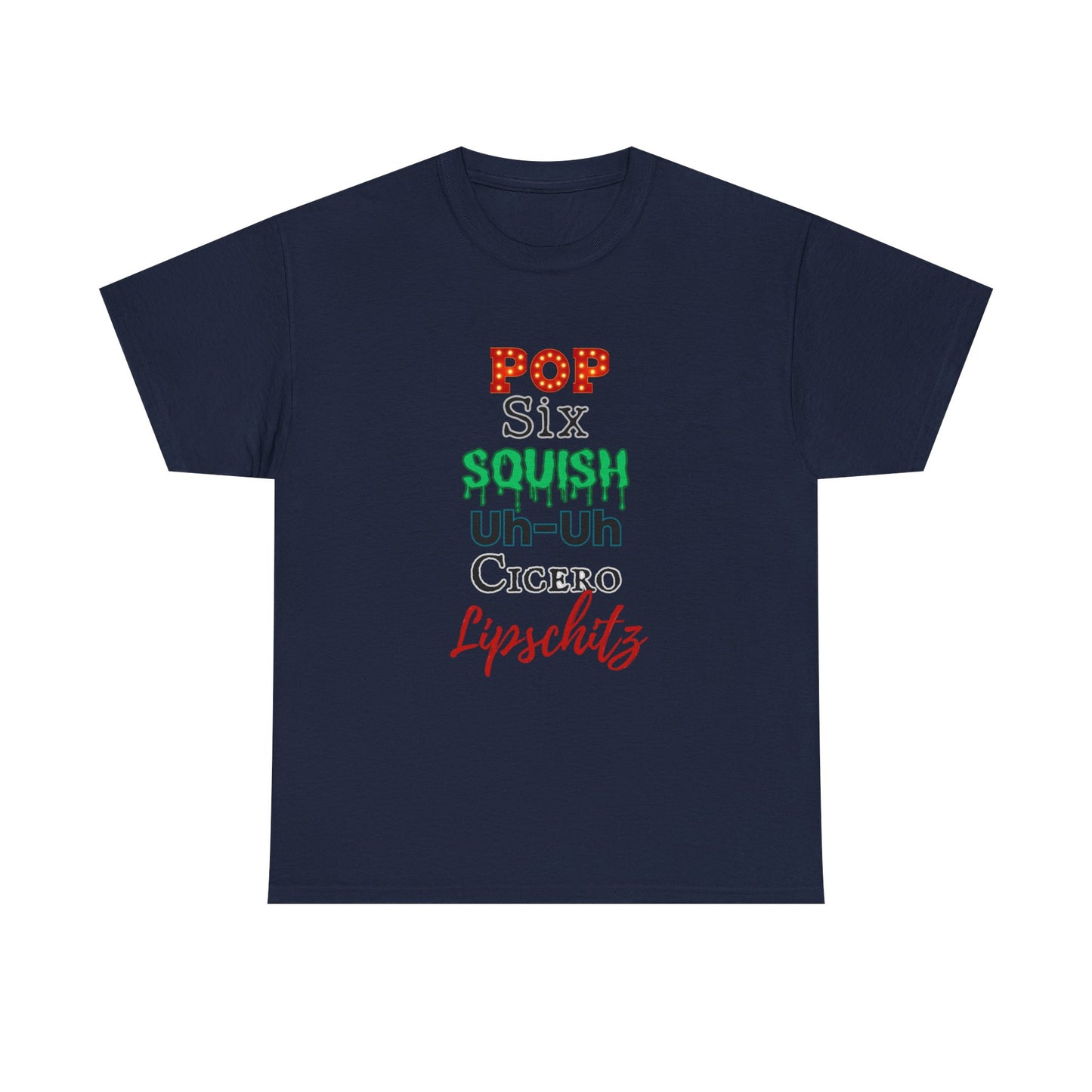 Pop Six Squish UhUh Cicero Lipshitz - Chicago inspired