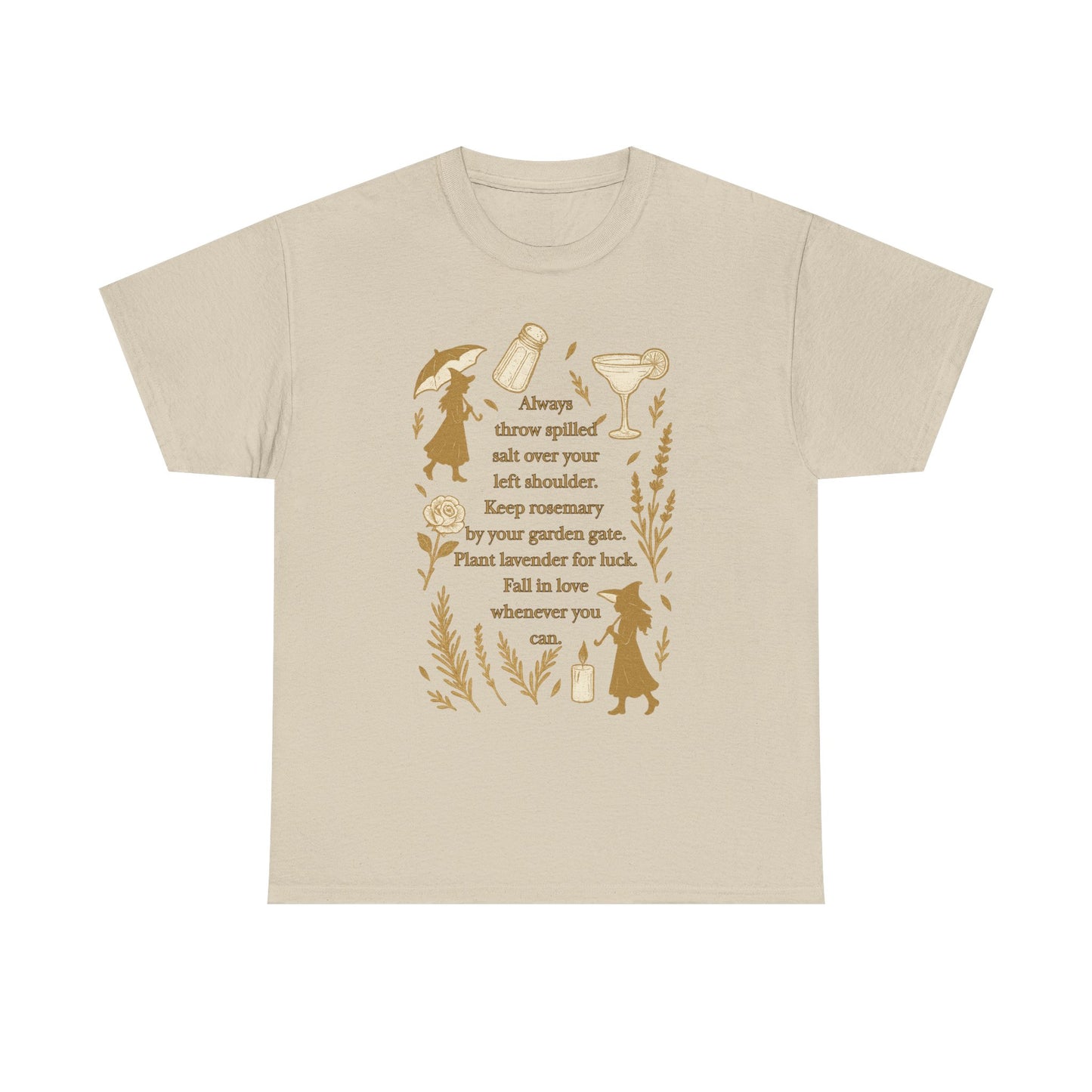 Always throw spilled salt... Practical Magic inspired Tee