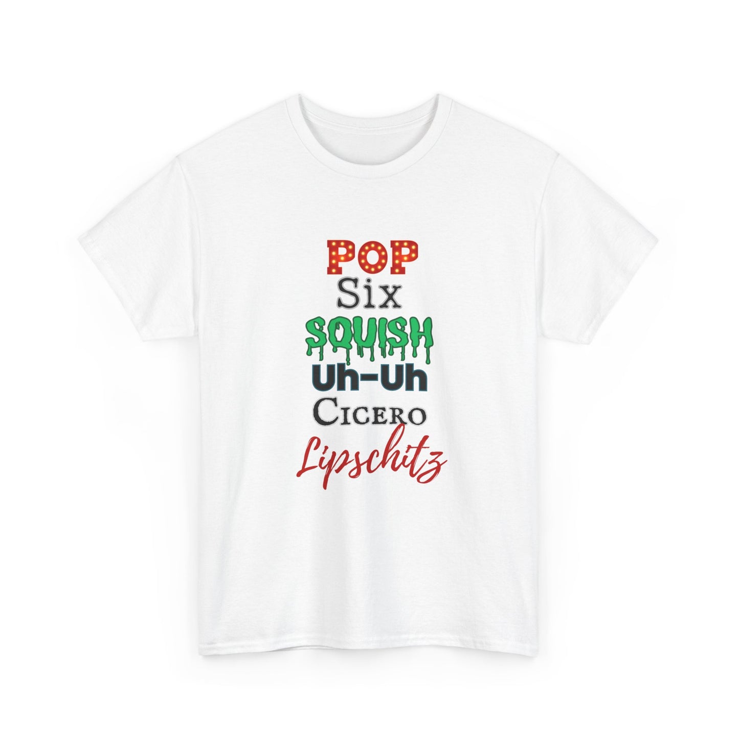 Pop Six Squish UhUh Cicero Lipshitz - Chicago inspired