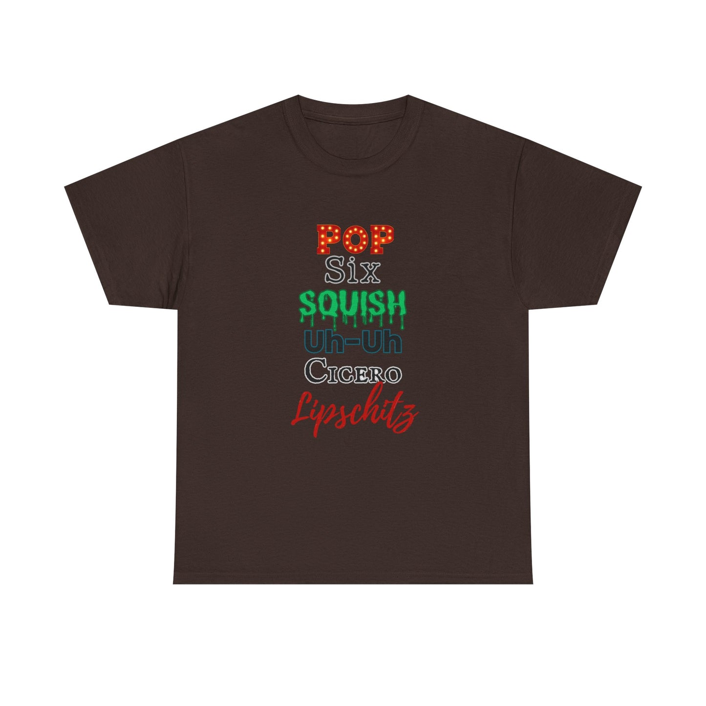 Pop Six Squish UhUh Cicero Lipshitz - Chicago inspired