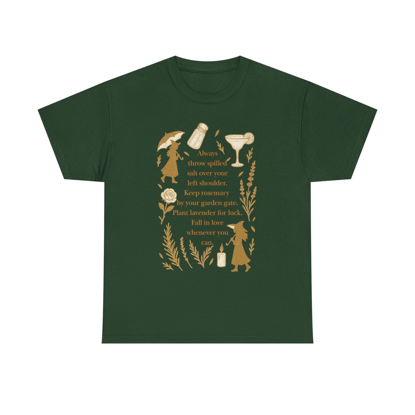 Always throw spilled salt... Practical Magic inspired Tee