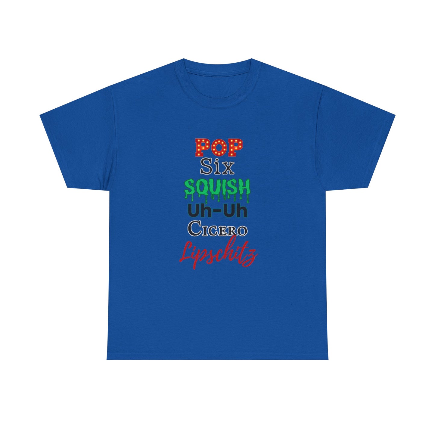Pop Six Squish UhUh Cicero Lipshitz - Chicago inspired
