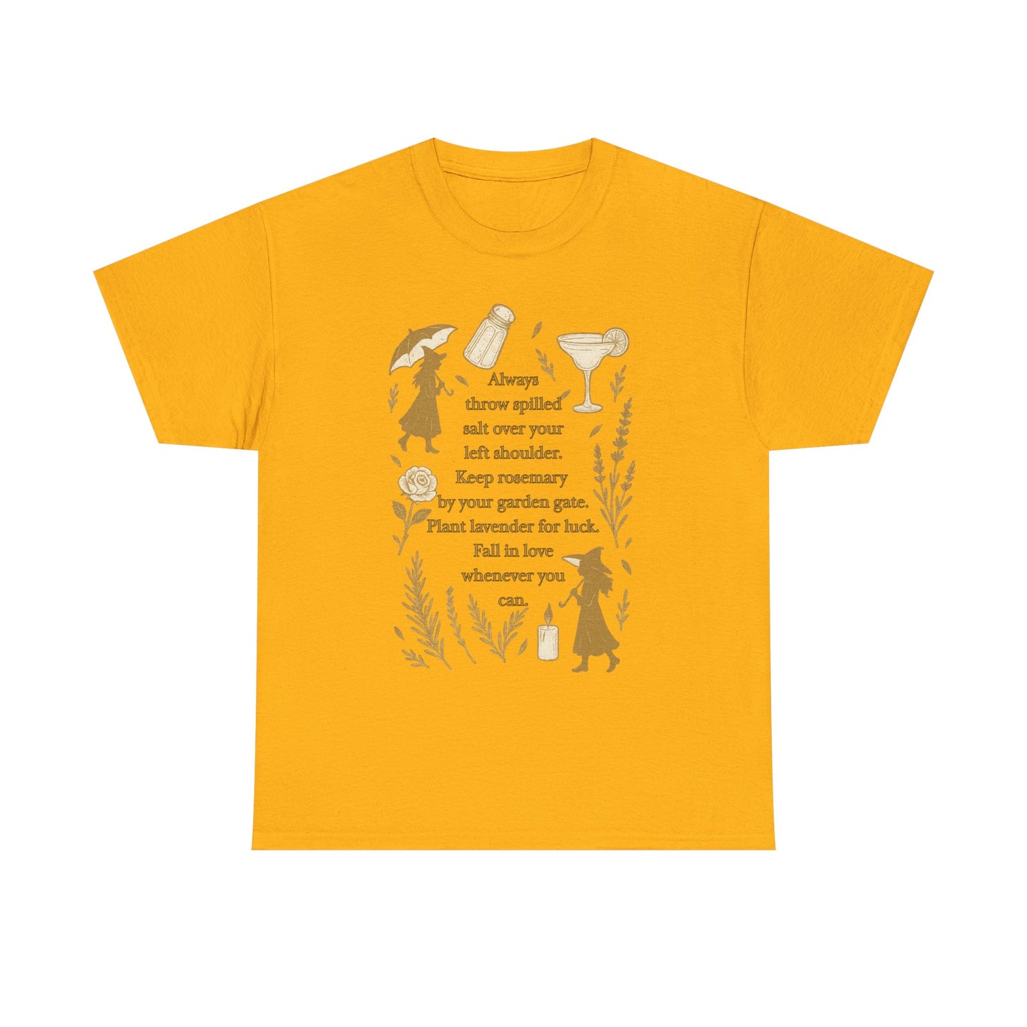 Always throw spilled salt... Practical Magic inspired Tee