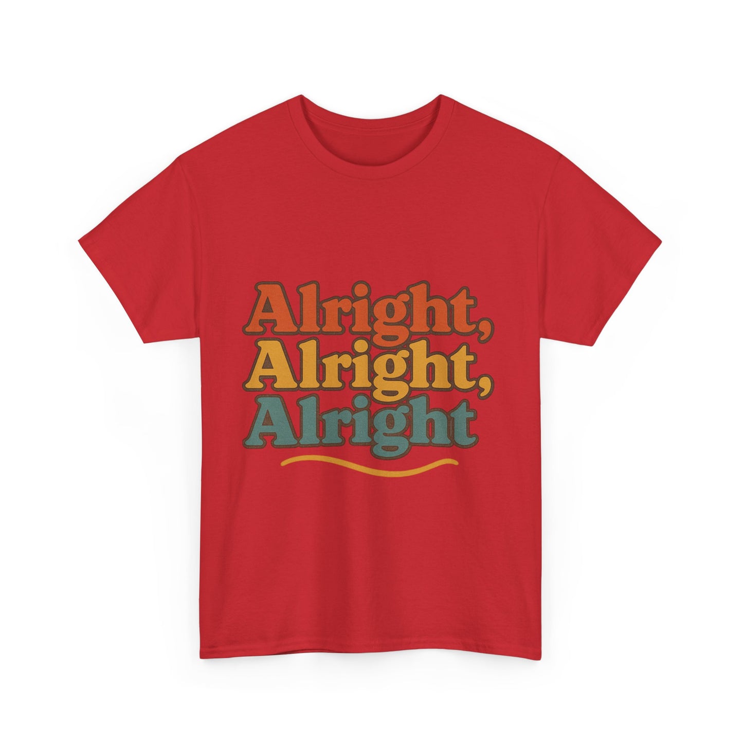 Alright, Alright , Alright