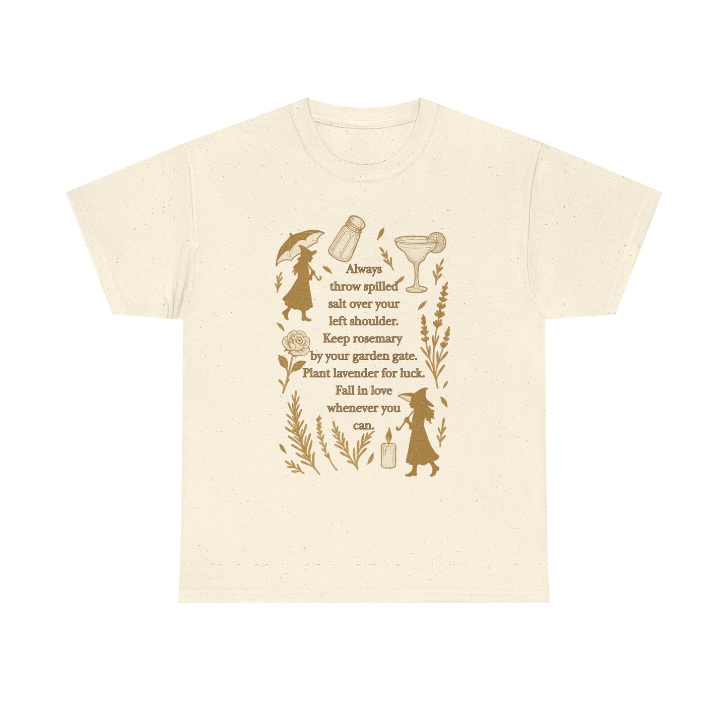 Always throw spilled salt... Practical Magic inspired Tee