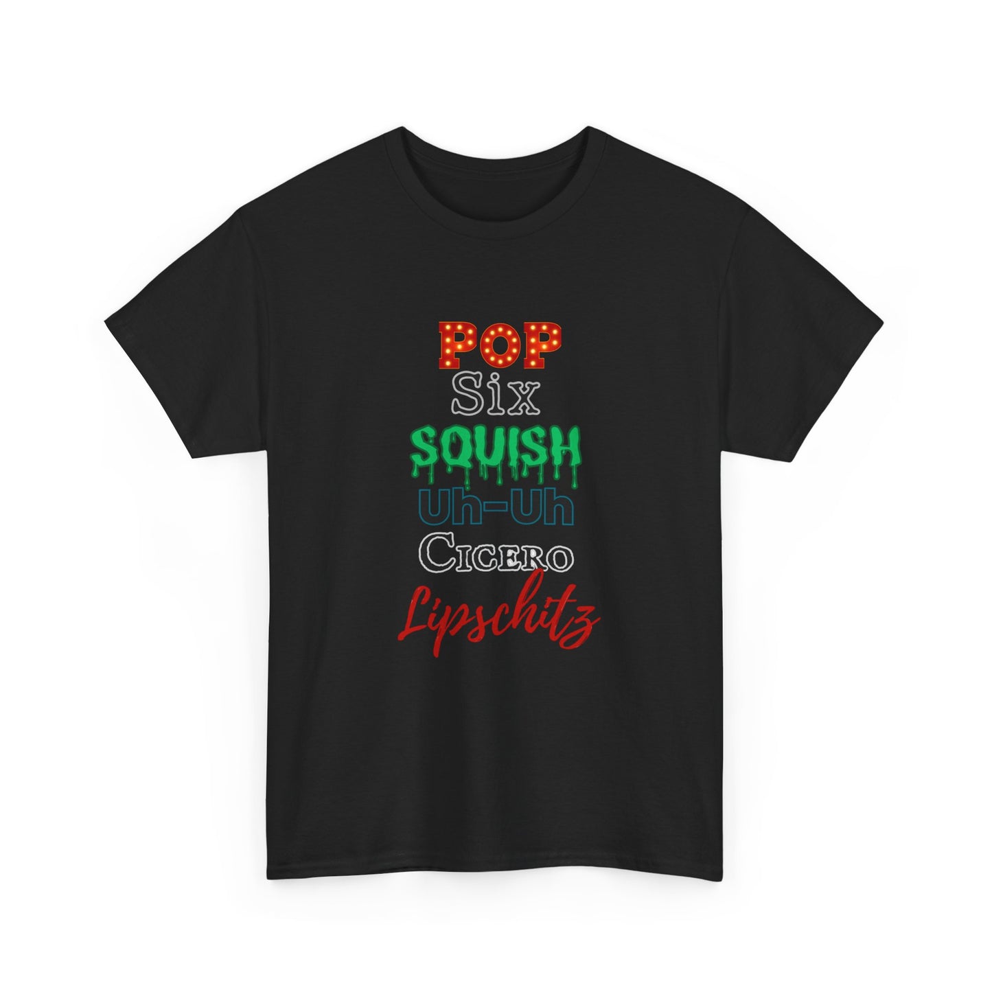 Pop Six Squish UhUh Cicero Lipshitz - Chicago inspired