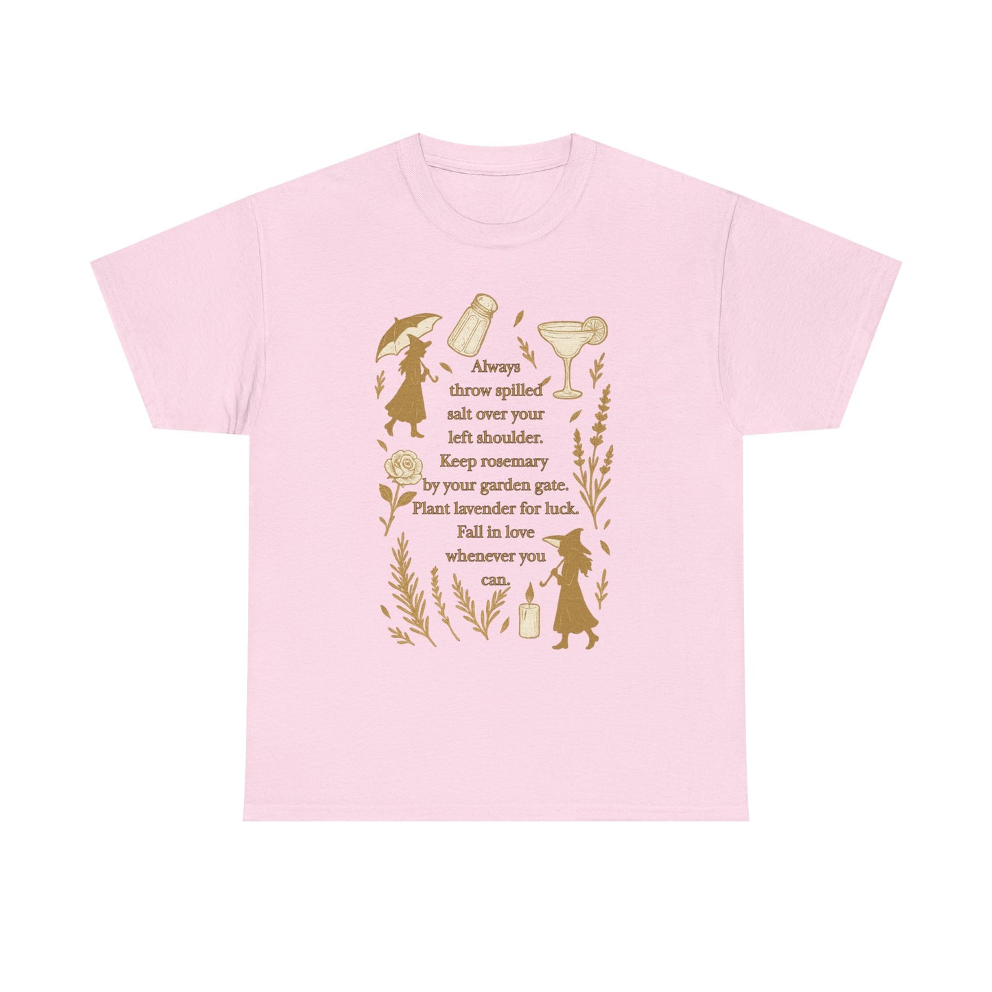 Always throw spilled salt... Practical Magic inspired Tee