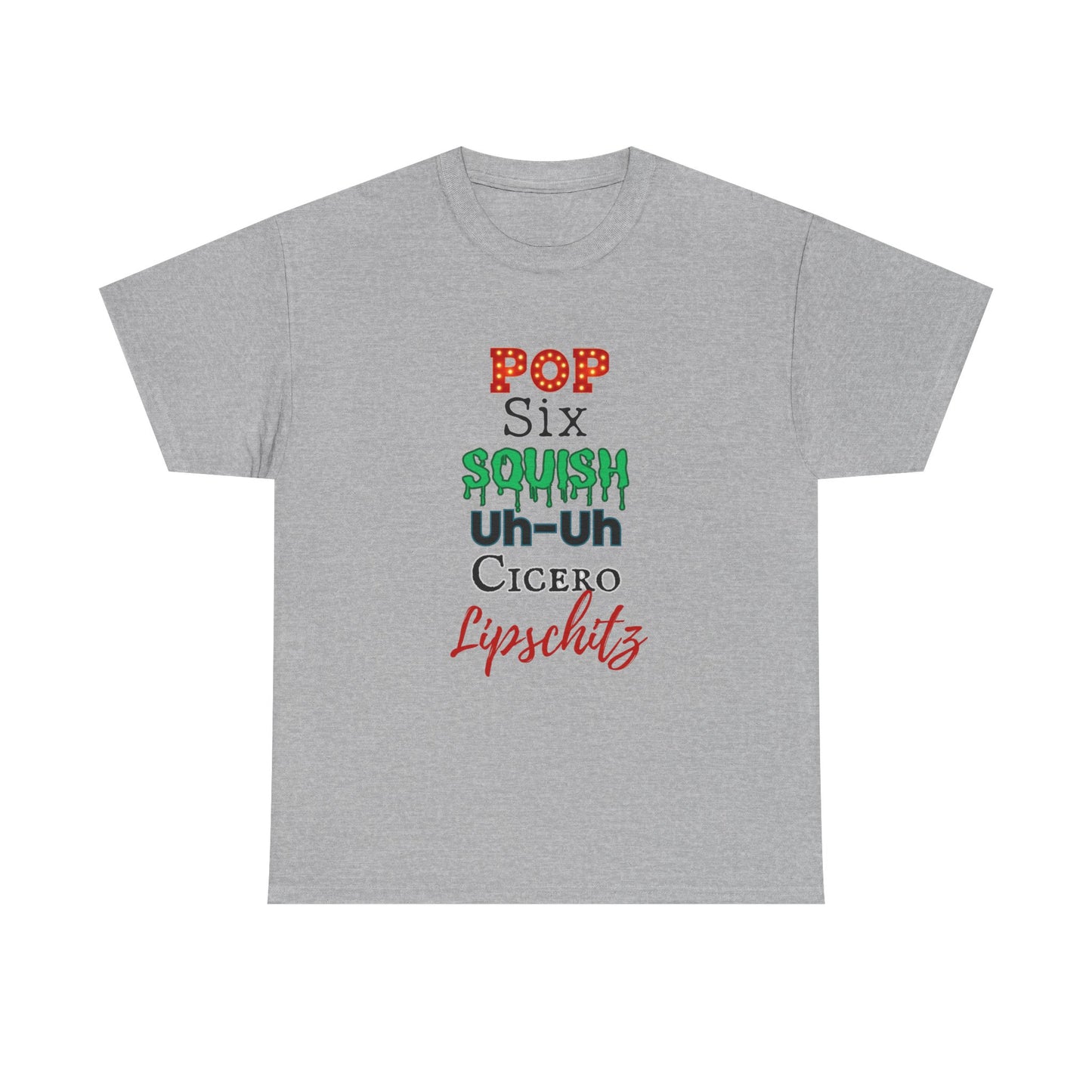 Pop Six Squish UhUh Cicero Lipshitz - Chicago inspired