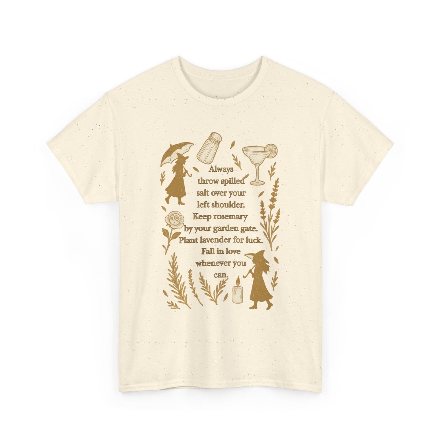 Always throw spilled salt... Practical Magic inspired Tee