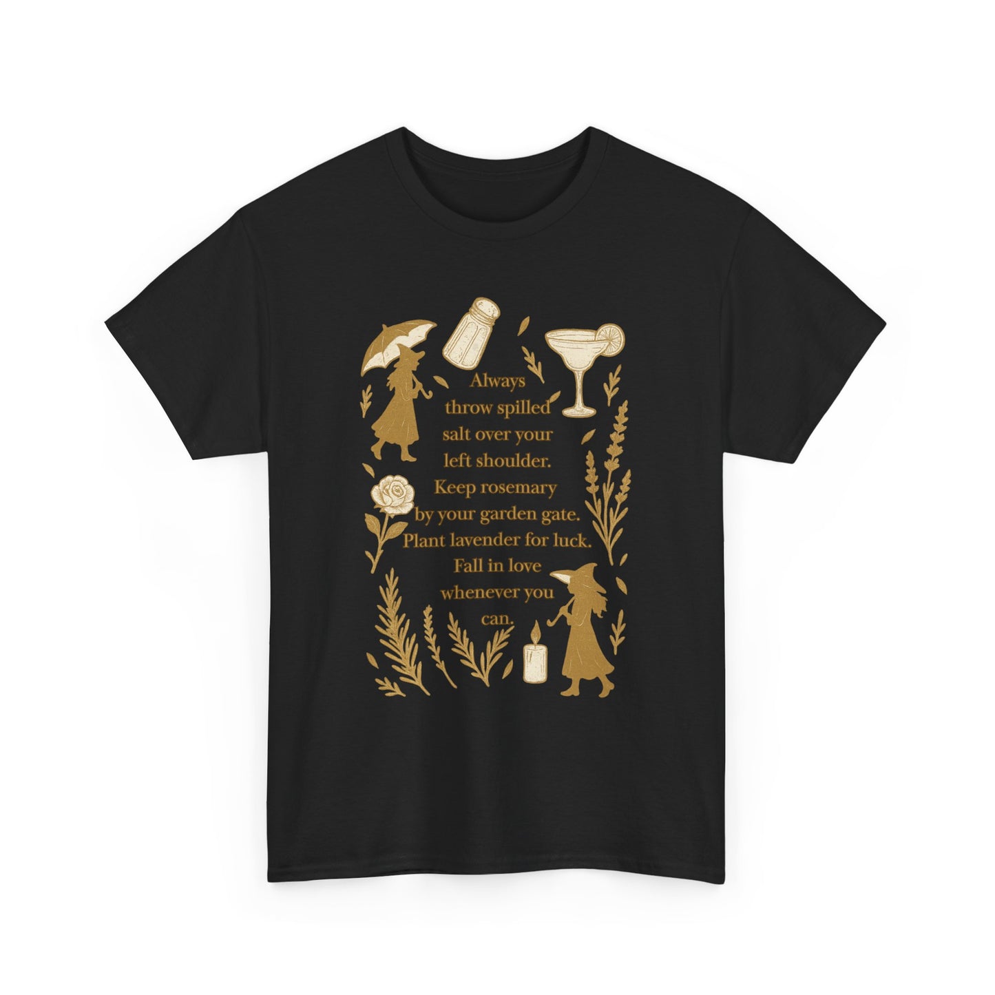 Always throw spilled salt... Practical Magic inspired Tee
