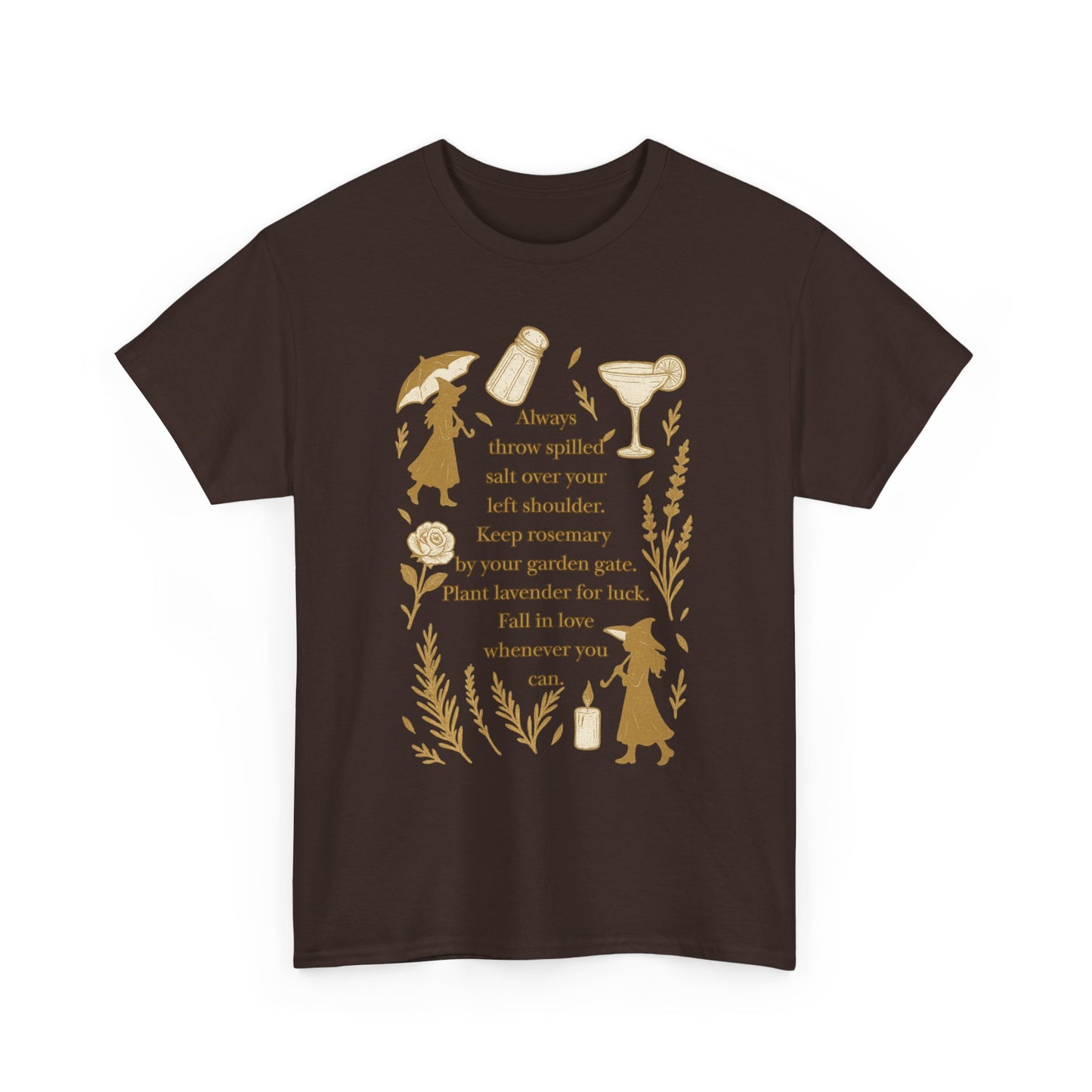 Always throw spilled salt... Practical Magic inspired Tee