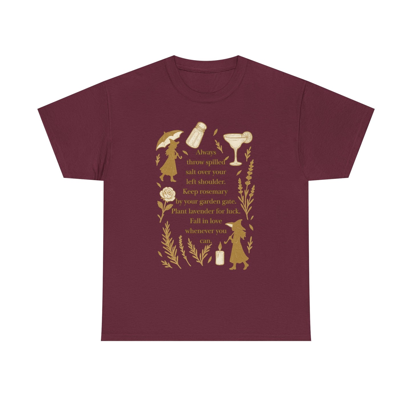 Always throw spilled salt... Practical Magic inspired Tee