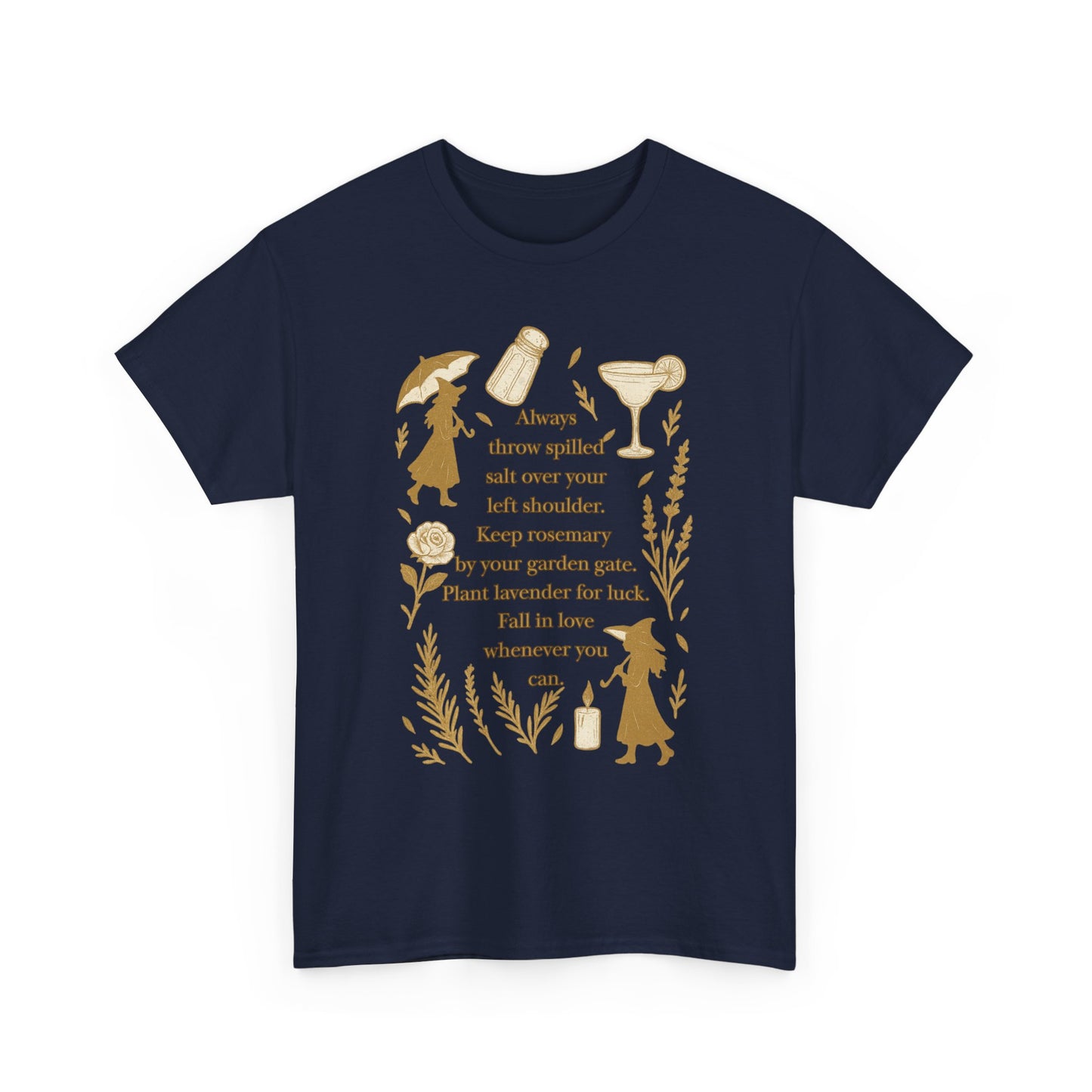 Always throw spilled salt... Practical Magic inspired Tee