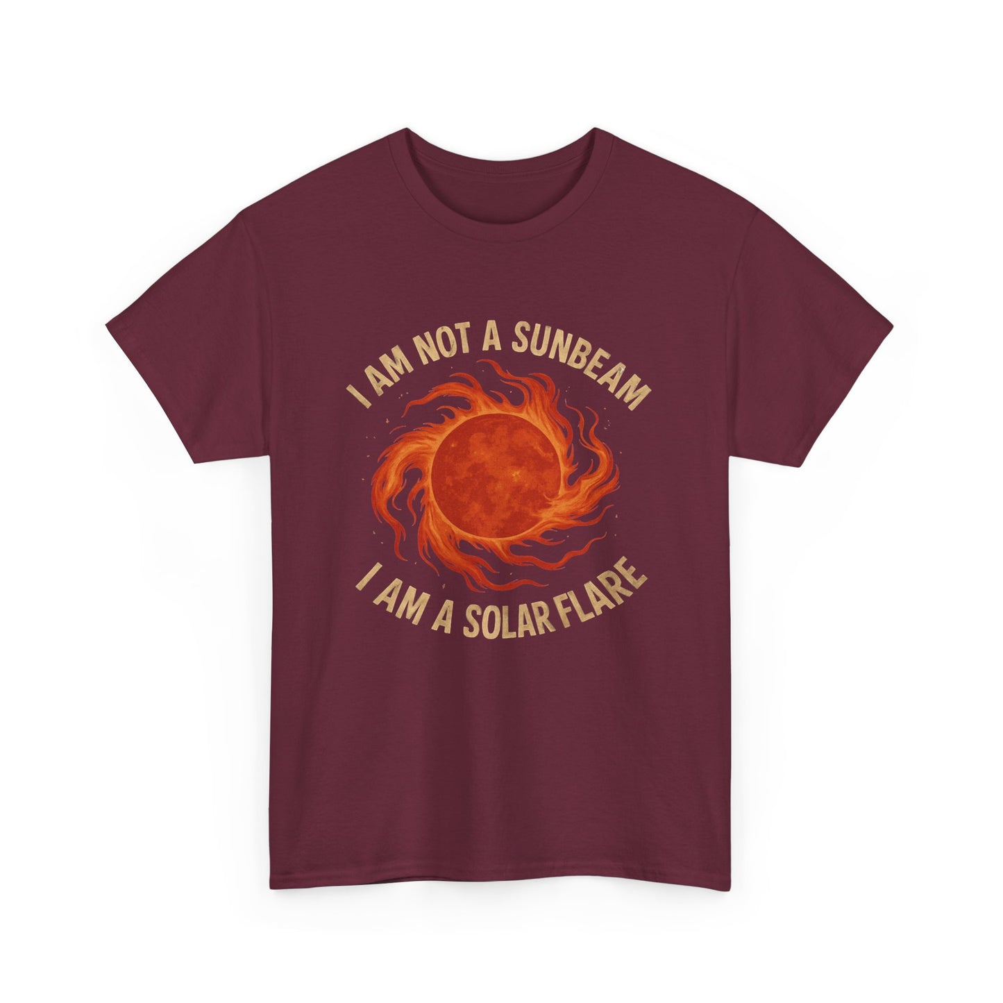 I'm not a Sunbeam I'm a Solar Flare