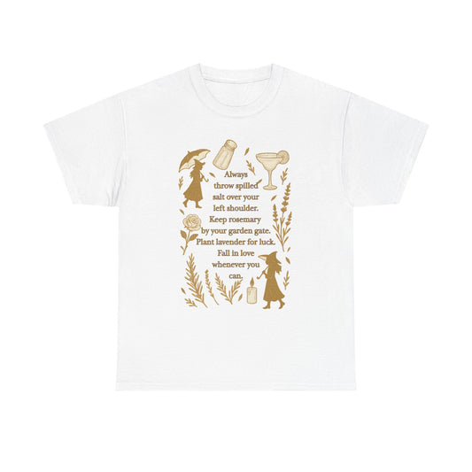 Always throw spilled salt... Practical Magic inspired Tee