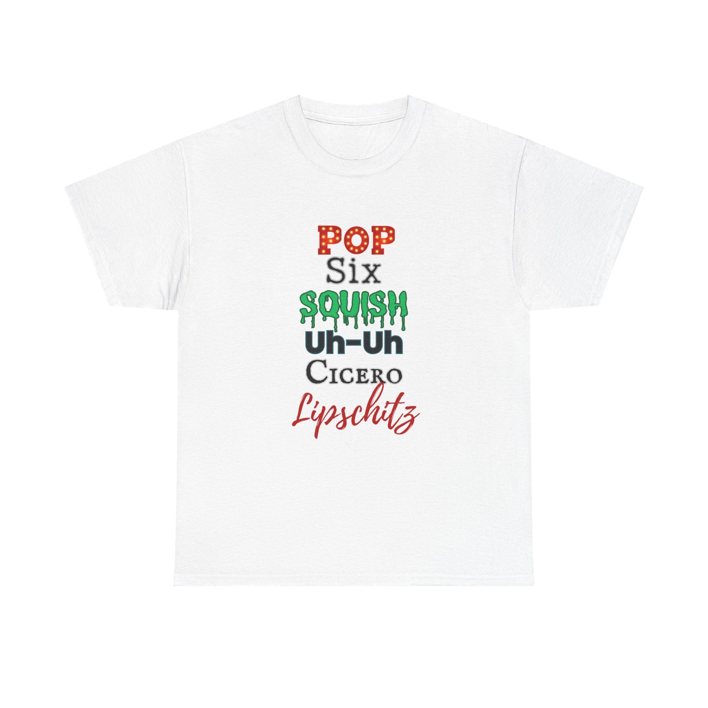 Pop Six Squish UhUh Cicero Lipshitz - Chicago inspired