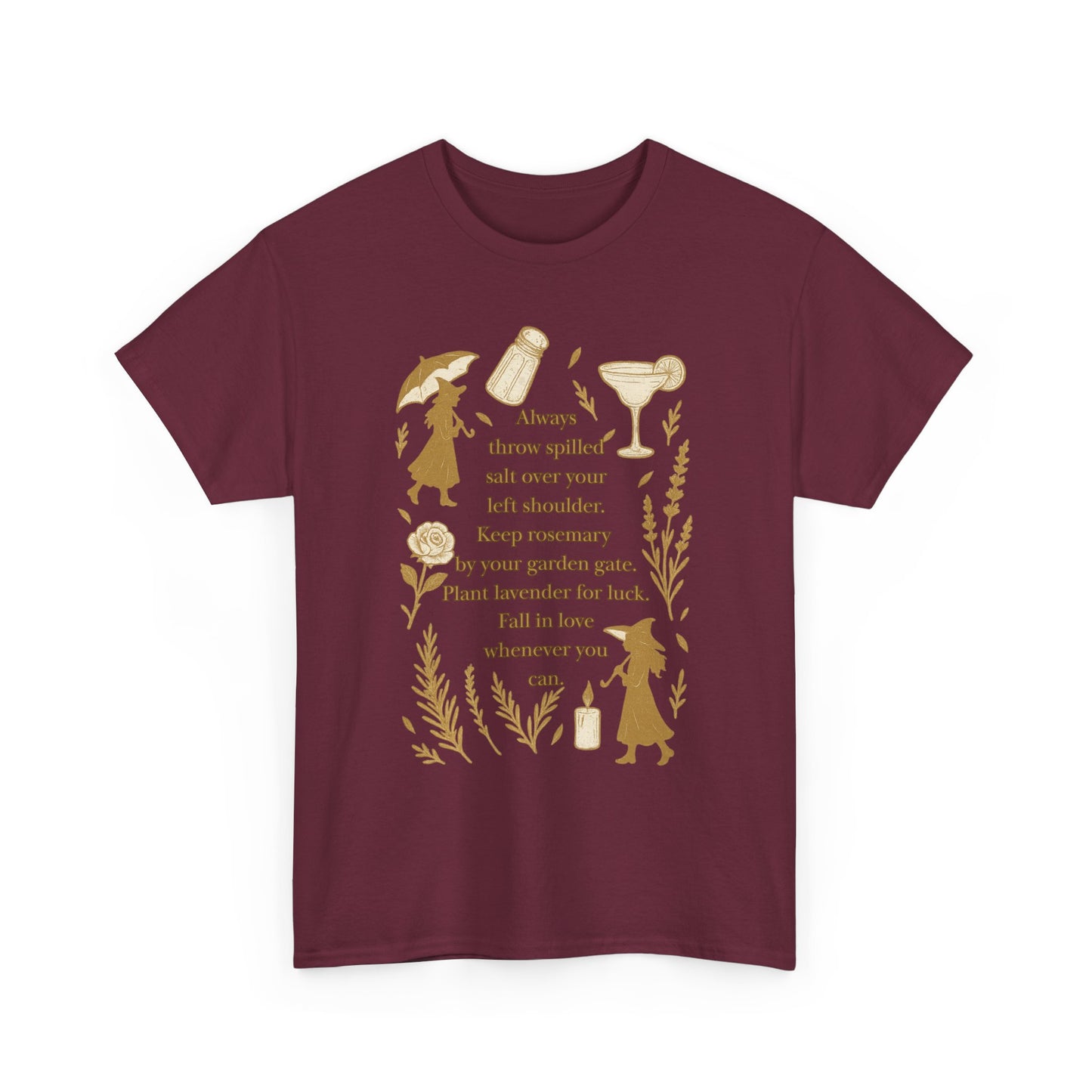 Always throw spilled salt... Practical Magic inspired Tee