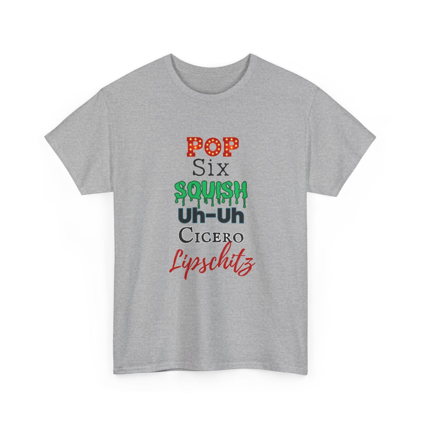 Pop Six Squish UhUh Cicero Lipshitz - Chicago inspired