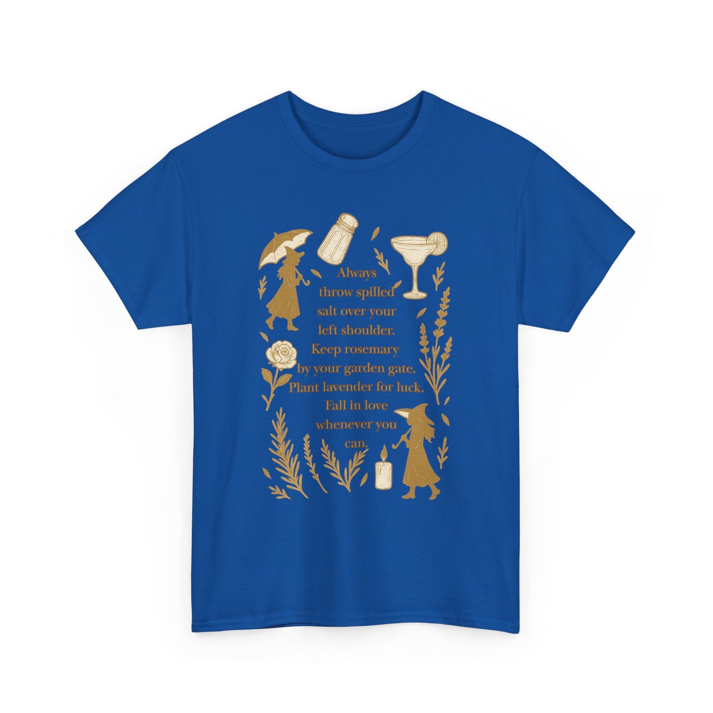Always throw spilled salt... Practical Magic inspired Tee