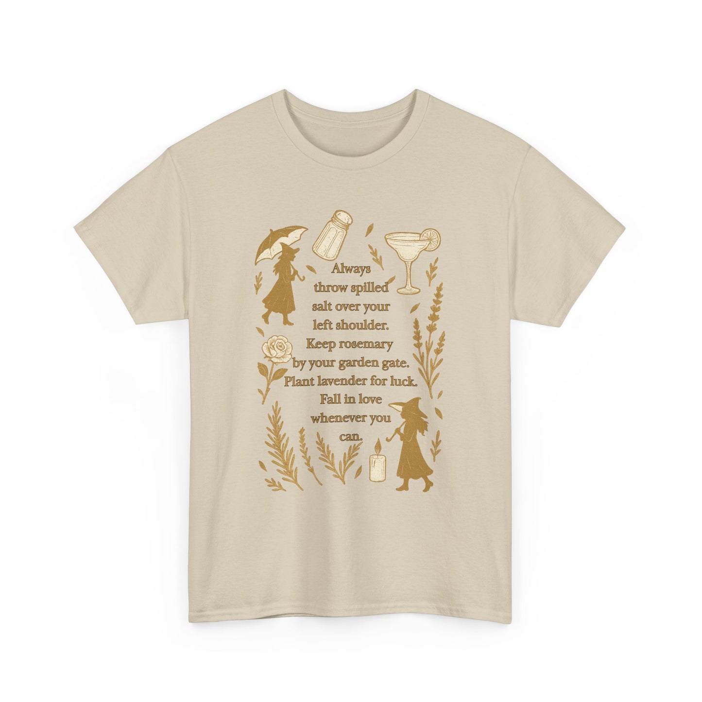 Always throw spilled salt... Practical Magic inspired Tee