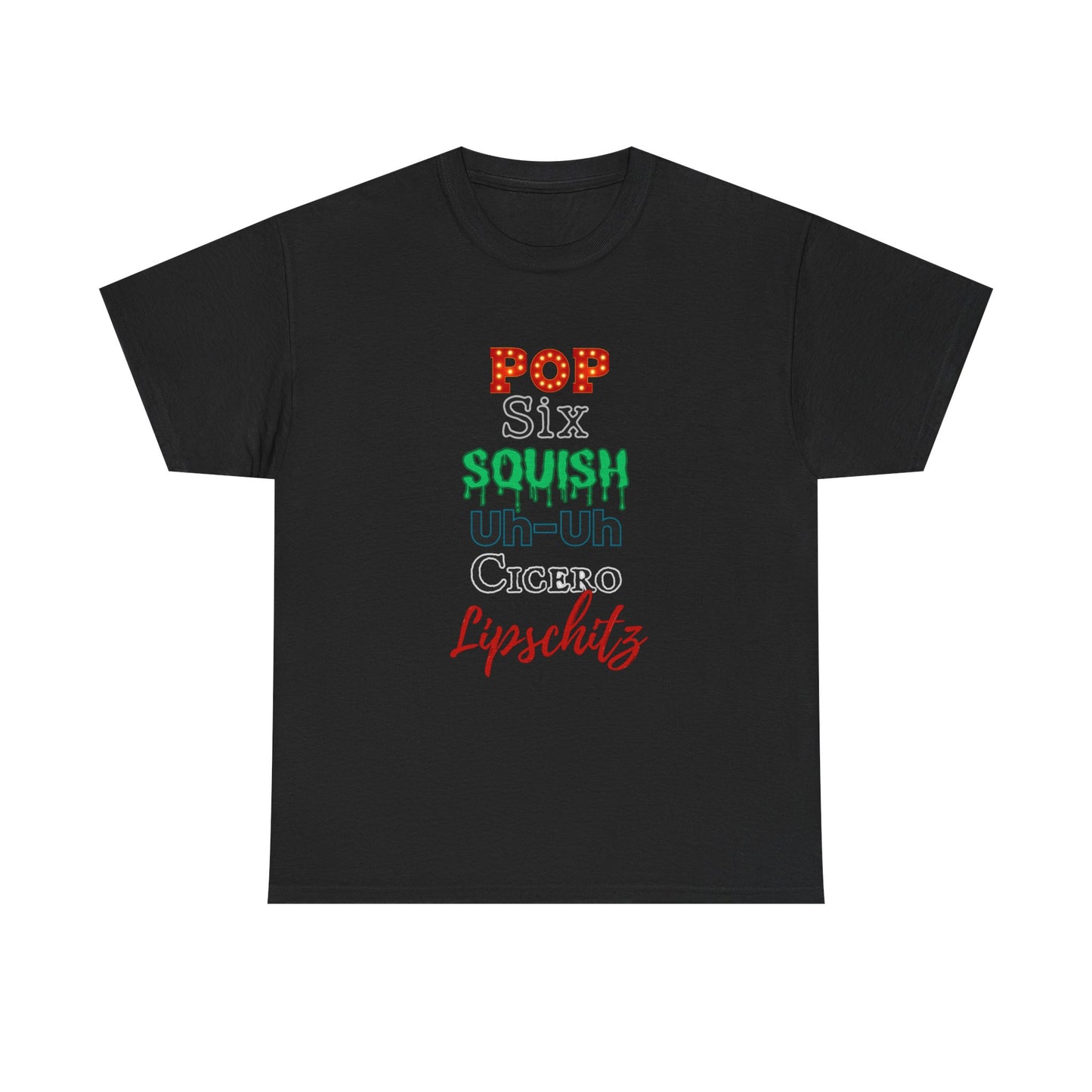 Pop Six Squish UhUh Cicero Lipshitz - Chicago inspired